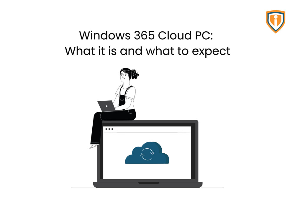 Windows 365 Cloud PC: What it is and what to expect