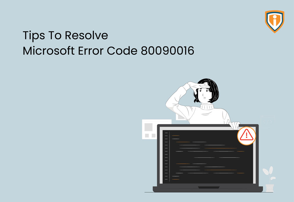 How to resolve Microsoft Error Code 80090016