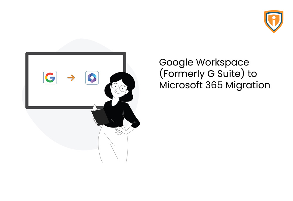 Google Workspace (formerly G Suite) to Microsoft 365 Migration