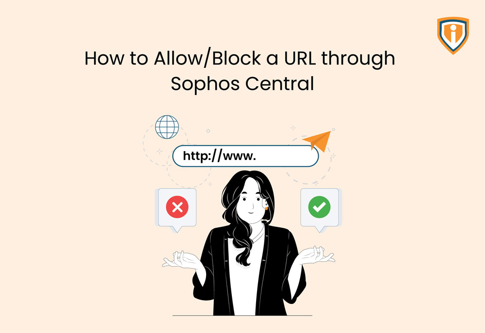 How to Allow/Block a URL through Sophos Central