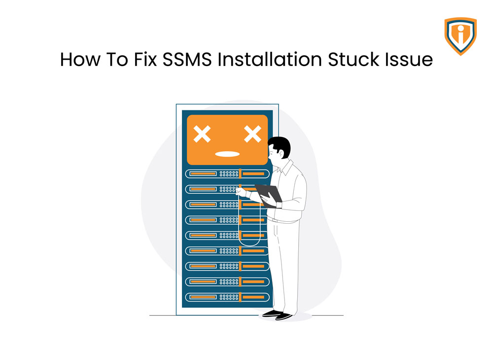 How To Fix SSMS Installation Stuck Issue