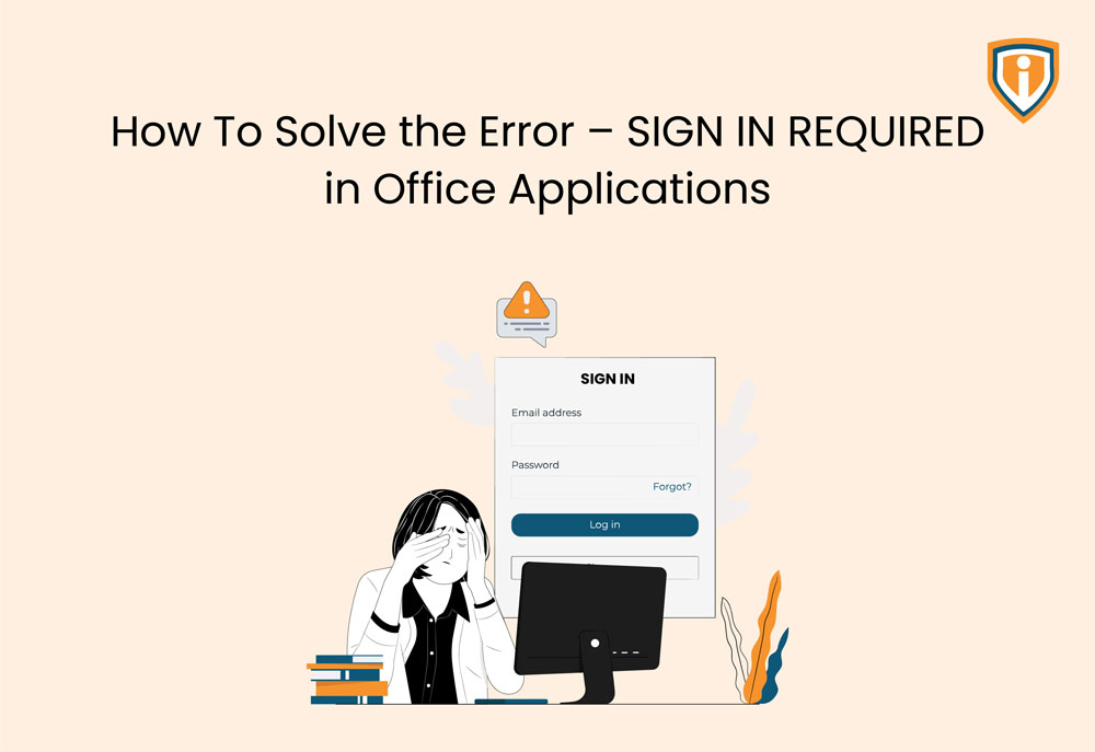 SIGN IN REQUIRED in Office Applications