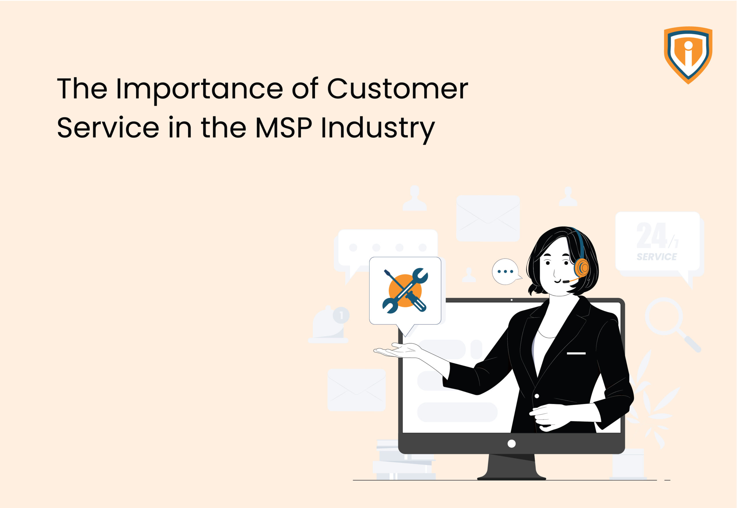 The Importance of Customer Service in the MSP Industry